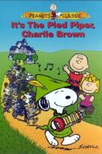 Its the Pied Piper Charlie Brown