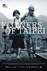 Flowers of Taipei: Taiwan New Cinema