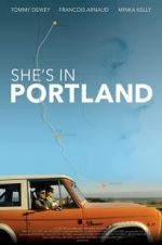 She\'s in Portland