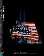 Loose Change: Final Cut