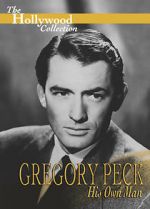 Gregory Peck: His Own Man