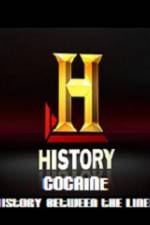 History Channel Cocaine History Between the Lines