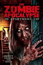 The Zombie Apocalypse in Apartment 14F