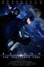 Batman: The Shattered Cowl (Short 2016)