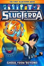 Slugterra: Ghoul from Beyond