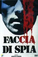 Faccia di spia