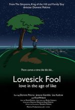 Lovesick Fool - Love in the Age of Like