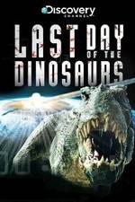 Last Day of the Dinosaurs