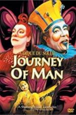 Cirque du Soleil: Journey of Man