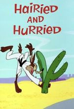 Hairied and Hurried (Short 1965)