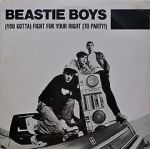 Beastie Boys: You Gotta Fight for Your Right to Party!