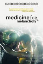 Medicine for Melancholy