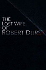 The Lost Wife of Robert Durst