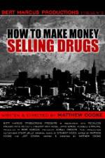 How to Make Money Selling Drugs