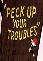 Peck Up Your Troubles (Short 1945)