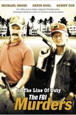 In the Line of Duty The FBI Murders