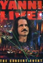 Yanni Live! The Concert Event (TV Special 2006)