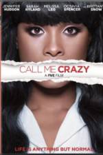 Call Me Crazy: A Five Film