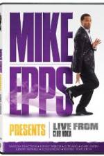 Mike Epps Presents: Live From the Club Nokia