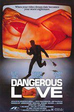 Dangerous Love