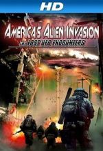 America\'s Alien Invasion: The Lost UFO Encounters