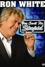 Ron White You Can't Fix Stupid