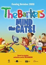 Barkers: Mind the Cats!