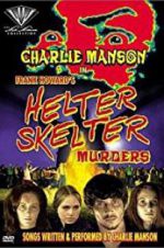 The Helter Skelter Murders