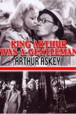 King Arthur Was a Gentleman