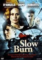 Slow Burn