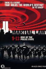 Martial Law 911 Rise of the Police State