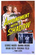 Appointment with a Shadow