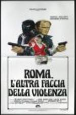 Rome: The Other Side of Violence