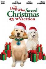 The Dog Who Saved Christmas Vacation