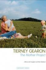 Tierney Gearon: The Mother Project