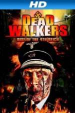 Dead Walkers: Rise of the 4th Reich