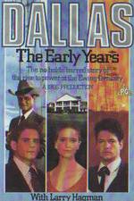 Dallas: The Early Years