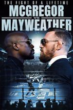 The Fight of a Lifetime: McGregor vs Mayweather