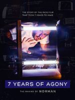 7 Years of Agony: The Making of Norman