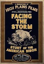 Facing the Storm: Story of the American Bison