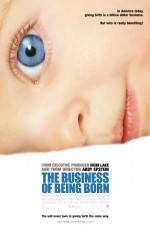 The Business of Being Born