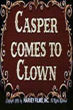 Casper Comes to Clown