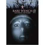 The Bare Wench Project 3: Nymphs of Mystery Mountain