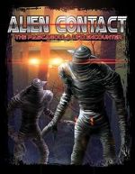 Alien Contact: The Pascagoula UFO Encounter