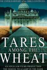 Tares Among the Wheat: Sequel to a Lamp in the Dark