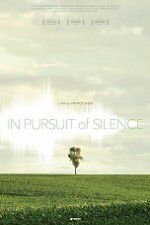 In Pursuit of Silence