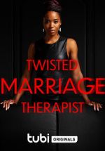 Twisted Marriage Therapist