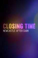 Closing Time: Newcastle After Dark