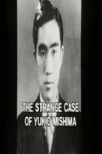 The Strange Case of Yukio Mishima