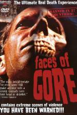 Faces of Gore